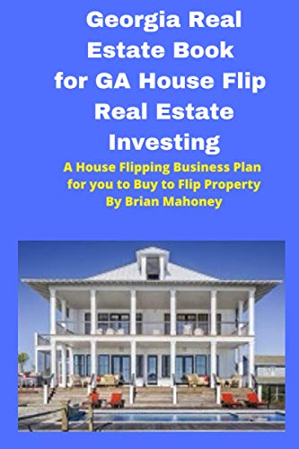 Georgia  Real Estate Book for GA House Flip Real Estate Investing