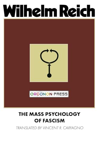 The Mass Psychology of Fascism