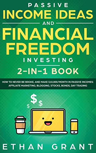 Passive Income Ideas And Financial Freedom Investing, 2 in 1 Book