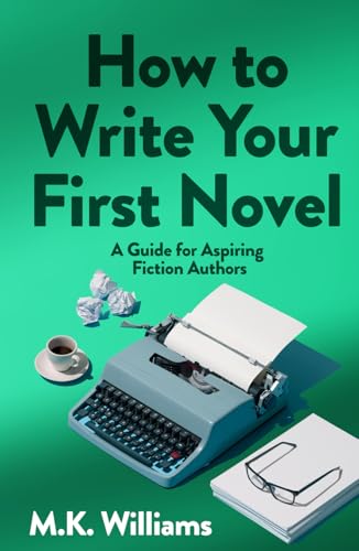 How To Write Your First Novel