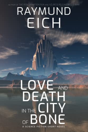 Love and Death in the City of Bone