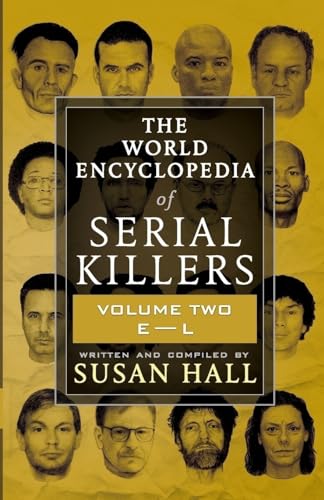 The World Encyclopedia Of Serial Killers