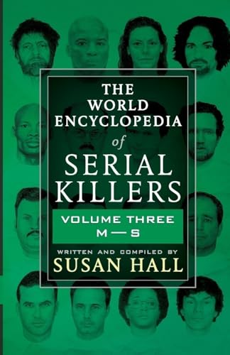 The World Encyclopedia Of Serial Killers