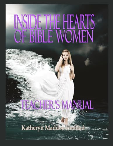 Inside the Hearts of Bible Women