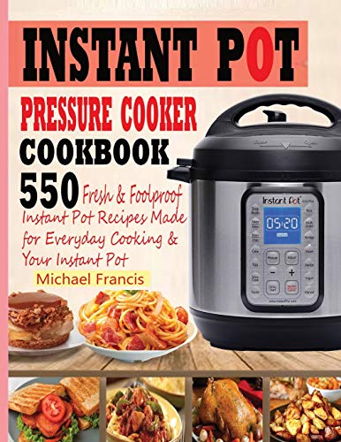 INSTANT POT PRESSURE COOKER COOKBOOK