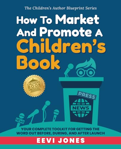 How To Market And Promote A Children's Book
