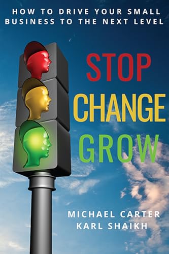 Stop, Change, Grow