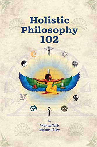 Holistic Philosophy 102