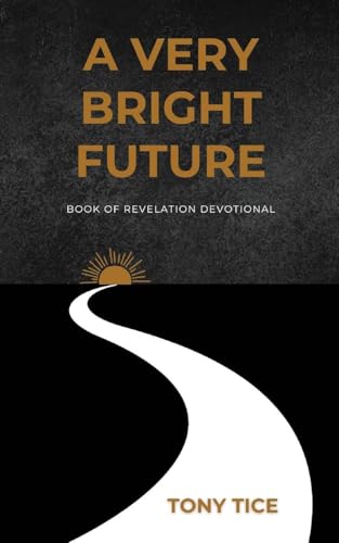 A Very Bright Future