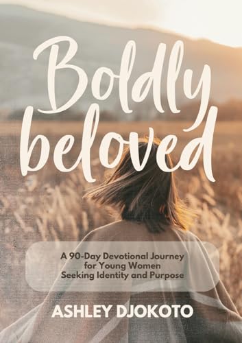 Boldly Beloved