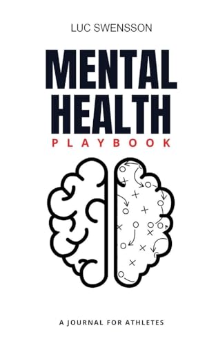 Mental Health Playbook - A Journal For Athletes