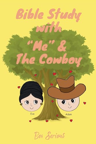 Bible Study with 'Me' and the Cowboy