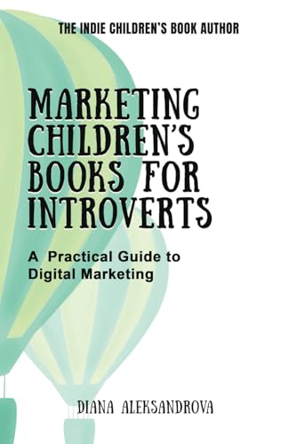 Marketing Children's Books for Introverts