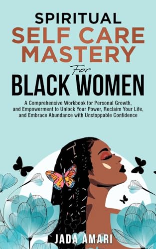 Spiritual Self Care Mastery for Black Women