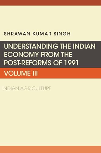 Understanding the Indian Economy from the Post-Reforms of 1991