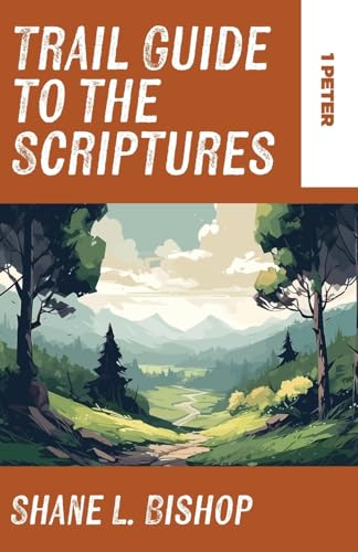 Trail Guide to the Scriptures