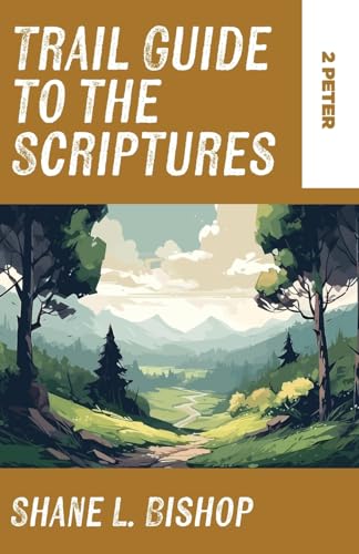 Trail Guide to the Scriptures