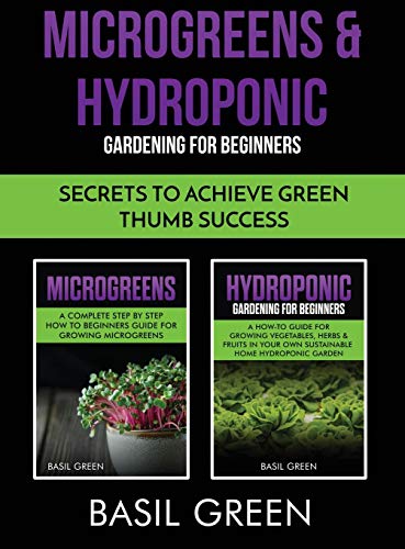 Microgreens & Hydroponic Gardening For Beginners
