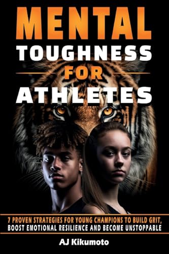 Mental Toughness for Athletes