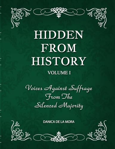 Hidden From History, Volume 1