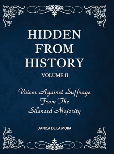 Hidden From History, Volume 2
