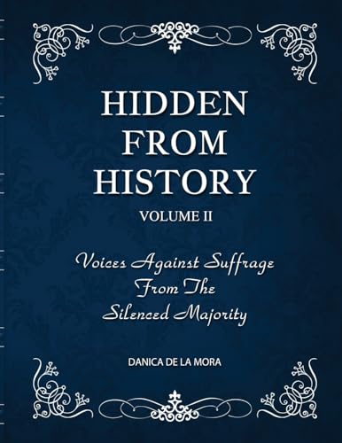 Hidden From History, Volume 2