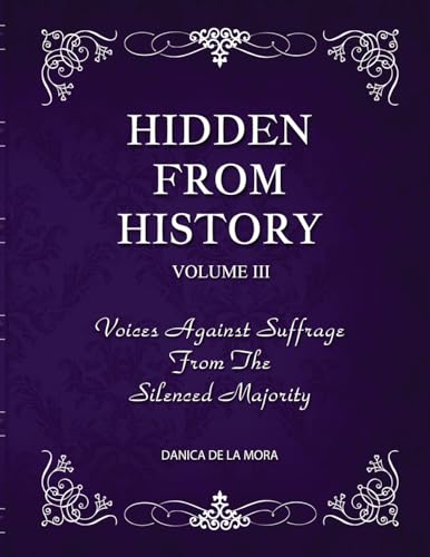 Hidden From History, Volume 3