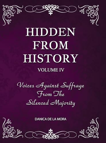 Hidden From History, Volume 4