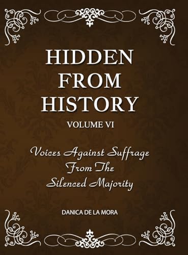 Hidden From History, Volume 6