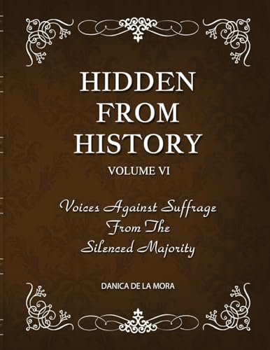 Hidden From History, Volume 6