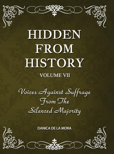 Hidden From History, Volume 7