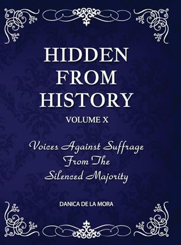 Hidden From History, Volume 10