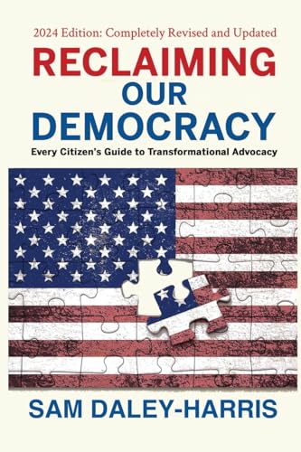 Reclaiming Our Democracy