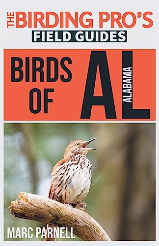 Birds of Alabama (The Birding Pro's Field Guides)