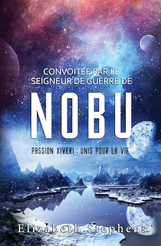 Convoitée par le Seigneur de guerre de Nobu