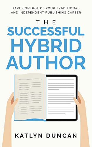The Successful Hybrid Author