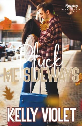 Pluck Me Sideways