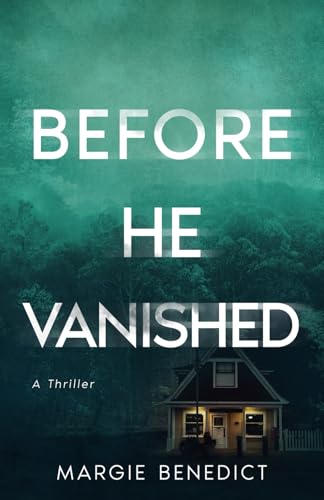 Before He Vanished
