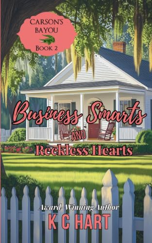 Business Smarts & Reckless Hearts