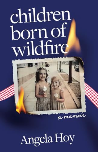 Children Born of Wildfire
