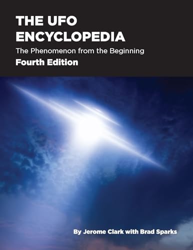 The UFO Encyclopedia, 4th Ed. Volume 1