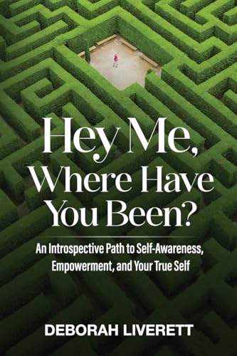 Hey Me, Where Have You Been?