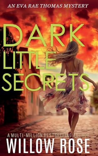 DARK LITTLE SECRETS (Eva Rae Thomas FBI Mystery Book 16)