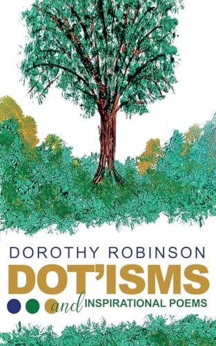 DOT'ISMS & Inspirational Poetry