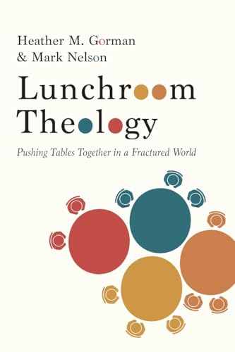 Lunchroom Theology