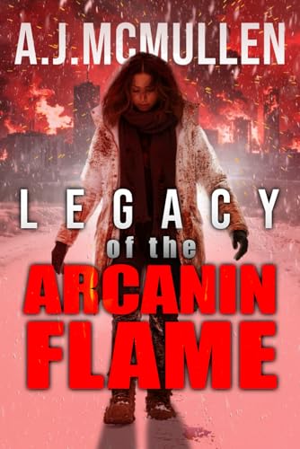 Legacy of the Arcanin Flame