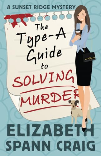 The Type-A Guide to Solving Murder