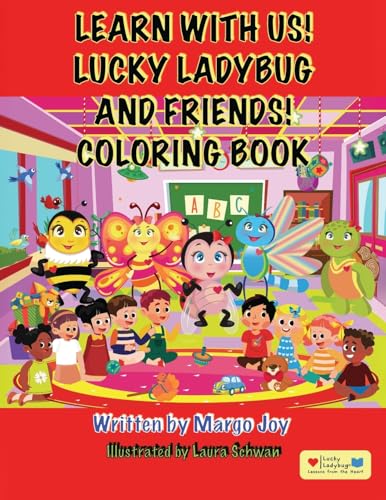 Learn With Us! Lucky Ladybug and Friends! Coloring Book