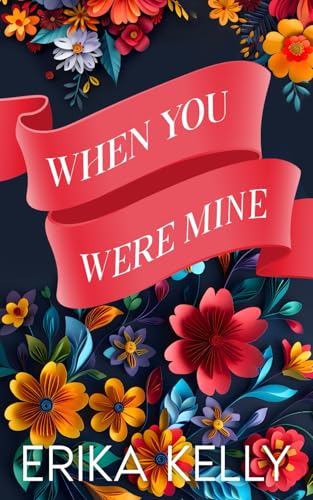 When You Were Mine (Alternate Special Edition Cover)