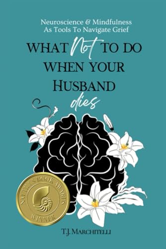 What NOT To Do When Your Husband Dies